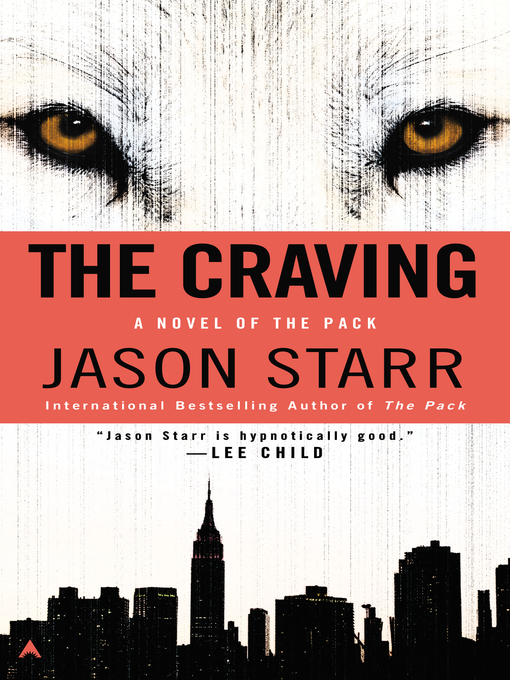 Title details for The Craving by Jason Starr - Available
